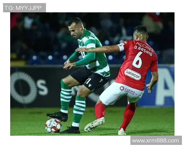 波尔蒂芒斯与费雷拉的激烈对决谁能笑到最后分析比赛前景与看点